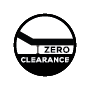 Zero Clearance